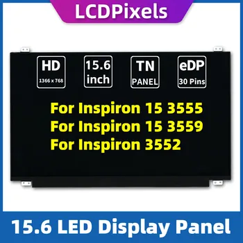 LCD zaslon Piksela od 15,6 Inča Zaslon Prijenosnog računala Inspiron 15 3555 Inspiron 15 3559 Inspiron 3552 Matrica 1366*768 EDP 30 Pin TN Ekran